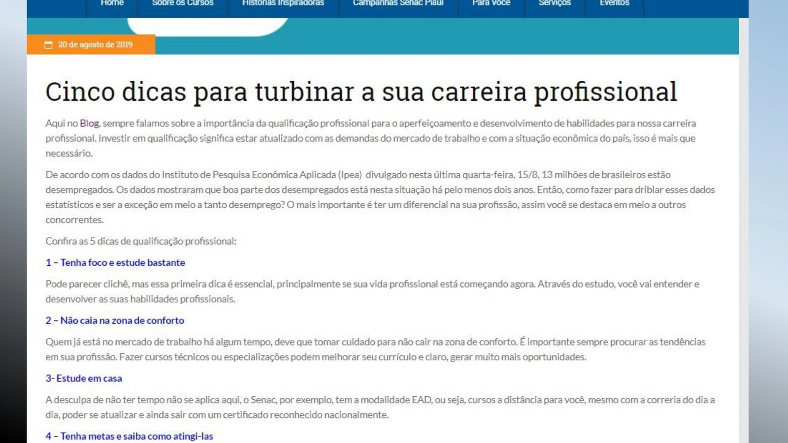 Post “Cinco dicas para turbinar a sua carreira profissional” no blog do Senac.